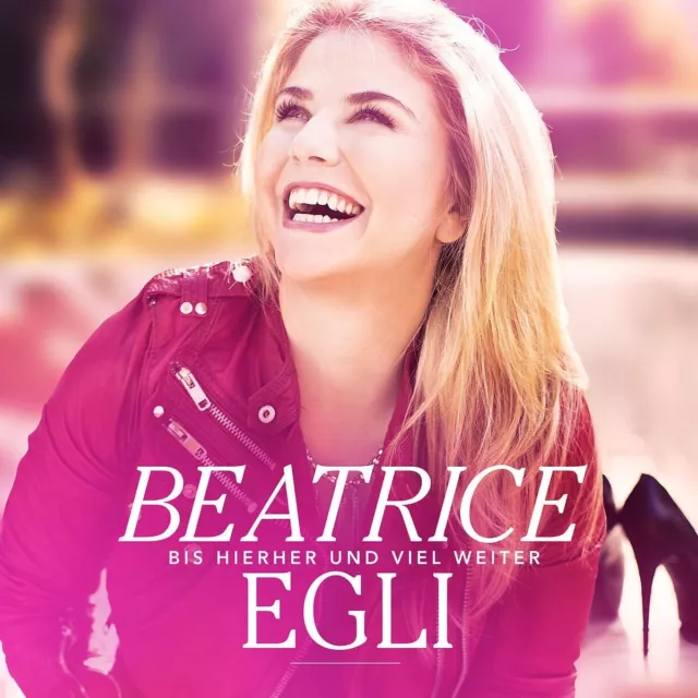 Beatrice Egli - Bis Hierher Und Viel Weiter (2014) CD Neuware