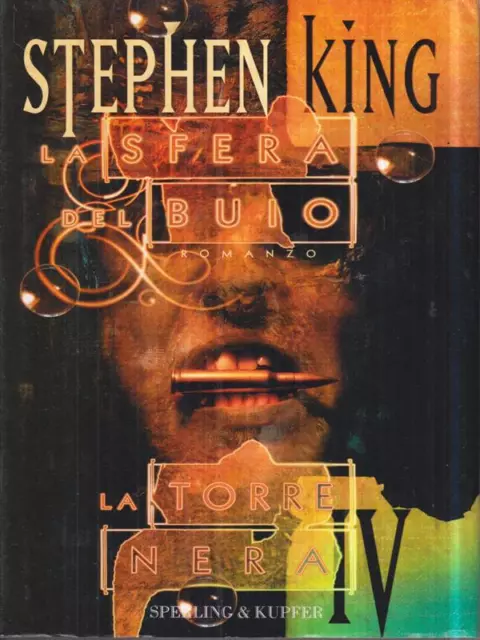 LA SFERA DEL BUIO. LA TORRE NERA VOL. 4 KING STEPHEN SPERLING &amp; KUPFER 1998