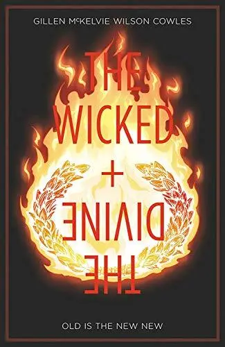The Wicked + The Divine Volume 8: Old is the New New by Gillen, Kieron, NEW Book