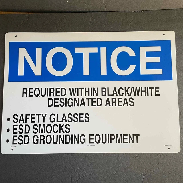 NEW OSHA Safety Notice Sign ESD Safety Equipment