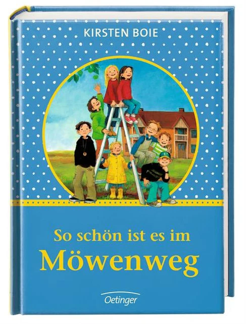So schön ist es im Möwenweg - Kirsten Boie