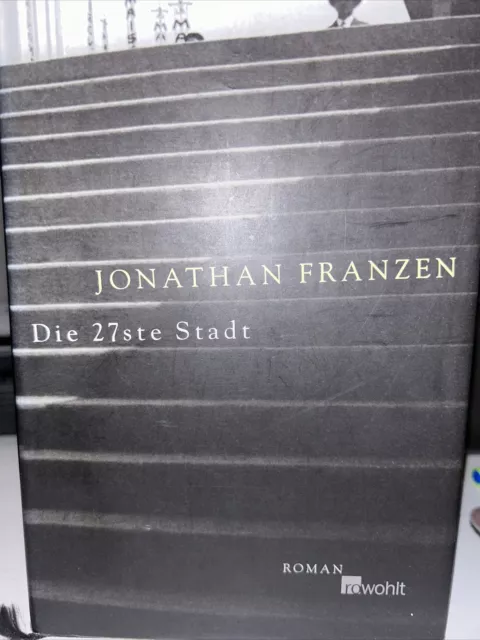 Die 27ste Stadt Jonathan Franzen und Heinz Müller: