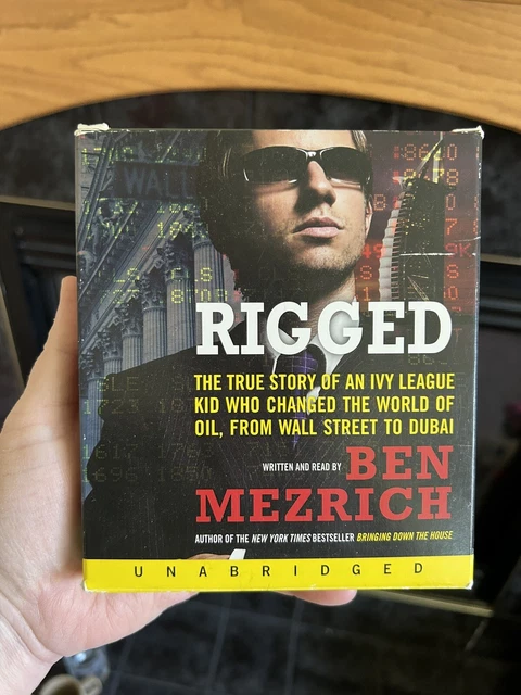 Rigged The True Story of an Ivy League Kid Who Changed the World of Oil AUDIO CD