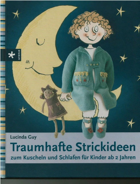 Traumhafte Strickideen zum Kuscheln und Schlafen - Lucinda Guy