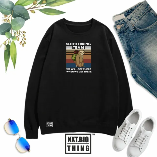 Sloth Hiking Team Sweatshirt We Get There When We Get There Hike Gift Men Top