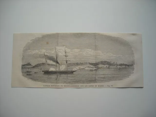 Gravure 1859. Bateau A Vapeur Espagnol En Reconnaissance Sur Les Cotes Du Maroc.
