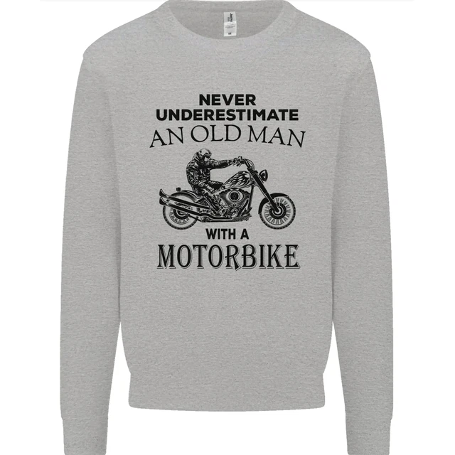 Old Man Motorbike Biker Motorcycle Funny Mens Sweatshirt Jumper