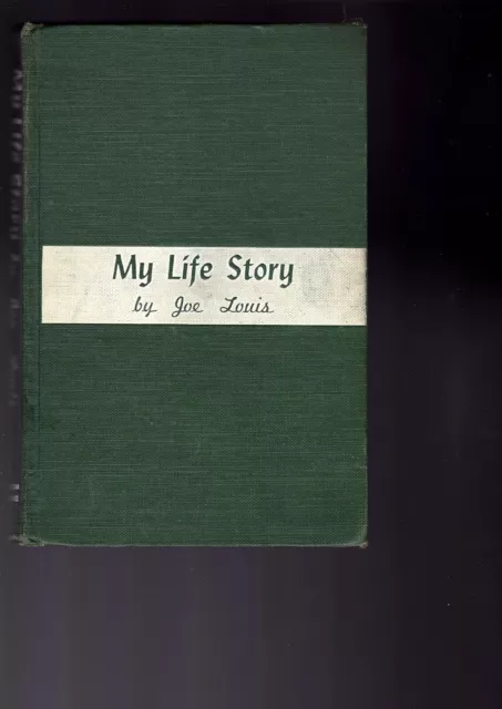 MY LIFE STORY By Joe Louis