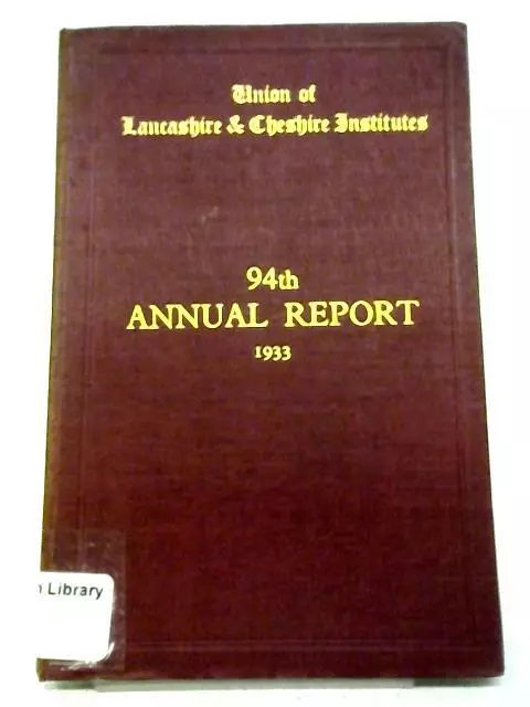 Union of Lancashire and Cheshire Institutes (Unstated - 1933) (ID:01301)