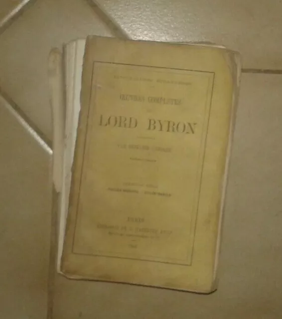 Oeuvres complètes de Lord Byron. 1ère série. Hachette. 1863.