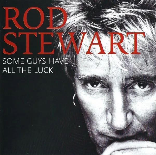 Stewart Rod / Some Guys Have All The Luck / Dcd - All Seine Hits Auf 2 Cds Neu