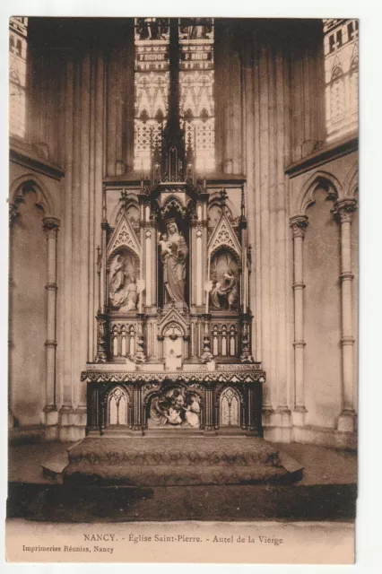 NANCY - Meurthe & Moselle - CPA 54 - l' Eglise saint Pierre - Autel de la Vierge