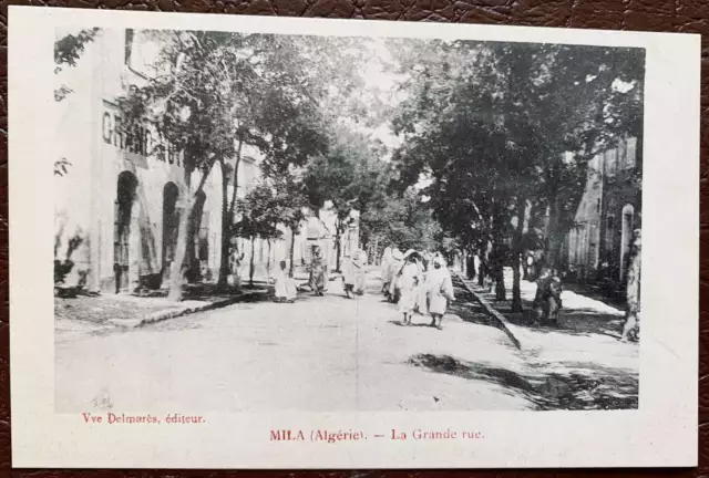 ALGERIE MILA GRANDE RUE CARTE POSTALE vers 1900 CPA PHOTO ARABE ANCIENNE COLONIE