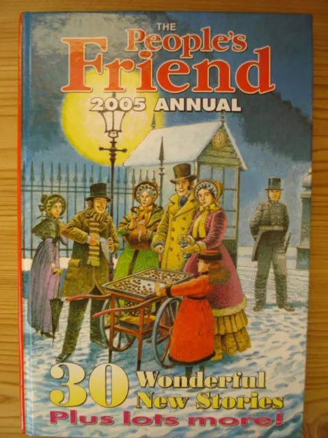 NEW NOSTALGIC COLLECTOR’S ITEM - THE PEOPLE’S FRIEND 2005 ANNUAL Hardback copy