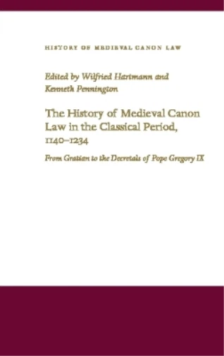 wilfried-hartma-the-history-of-medieval-canon-law-in-the-classical