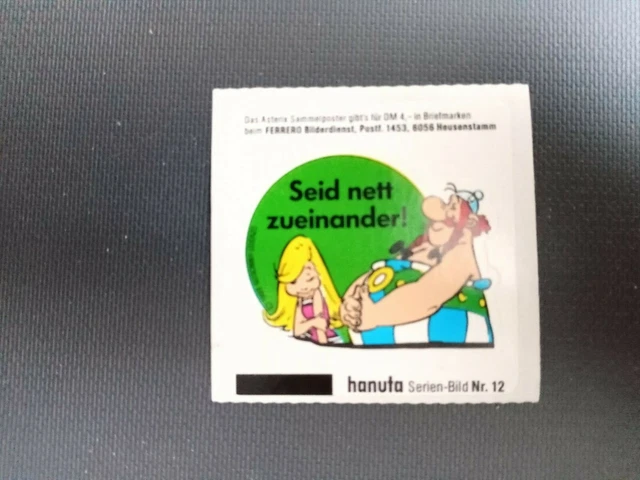 SAG´S MIT ASTERIX & Co 1988 Ferrero Duplo Hanuta Nr.12 Seid nett ... SAG´S MIT ASTERIX & Co 1988 Ferrero Duplo Hanuta Nr.12 Seid nett ...
