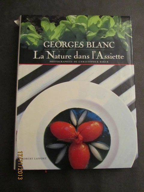 GEORGES BLANC - La nature dans l'Assiette EUR 15,00 - PicClick FR