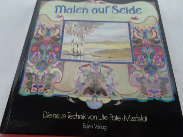 Pintura sobre seda de Ute Patel-Missfeldt/Editorial Eulen
