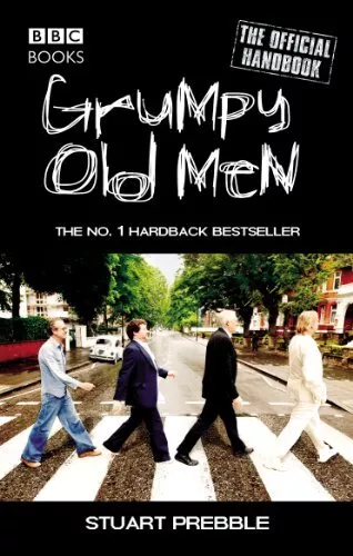 Grumpy Old Men: The Official Handbook by Stuart Prebble (Paperback 2006)