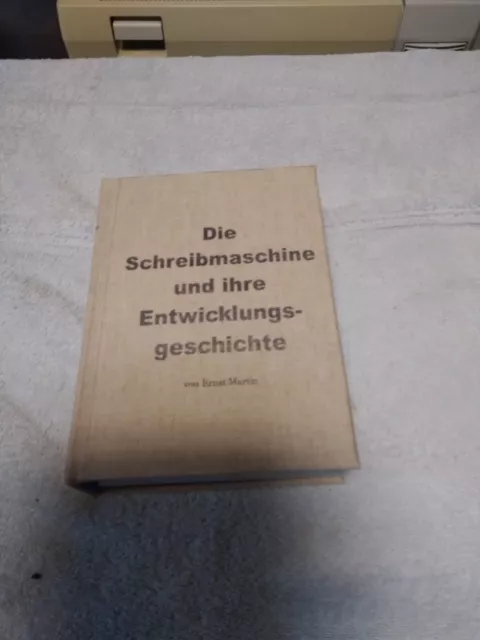 Ernst Martin, Die Schreibmaschine Ausgabe 1931 komplett