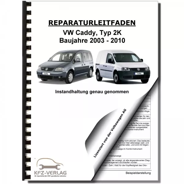 VW Caddy Typ 2K (03-10) Instandhaltung Inspektion Wartung Reparaturanleitung