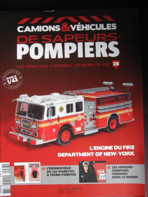 Fascicule Camions Vehicules Sapeurs Pompiers N°28 Seagrave Marauder  Fdny