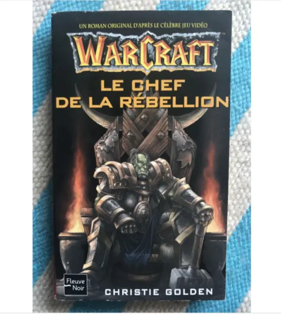 Warcraft - Le Puits Solaire Tome 2 - Le Chef De La Rébellion