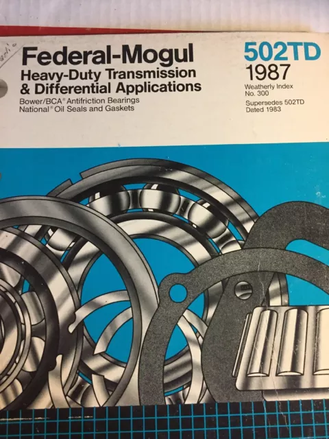 1987 Federal-Mogul Transmission Differental Parts Catalog