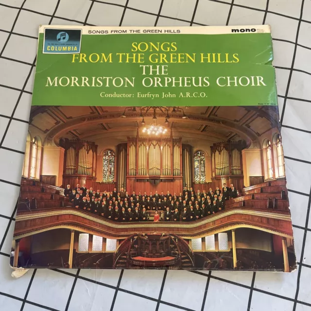 Songs From The Green Hills Morriston Orpheus Choir 33Sx1576 Lp