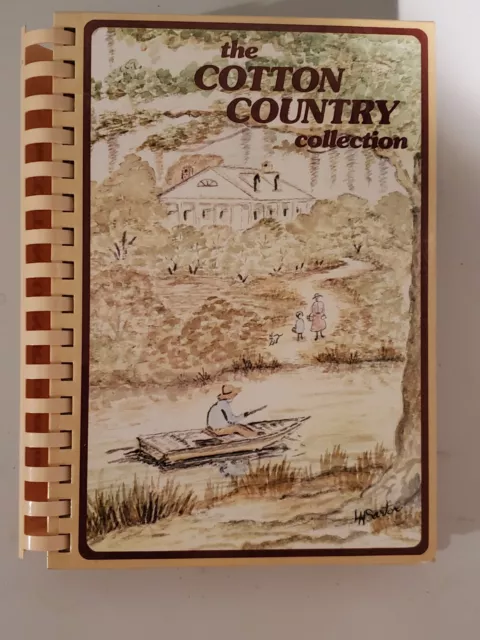 The Cotton Country Collection Cookbook by Junior League of Monroe Louisiana 1972