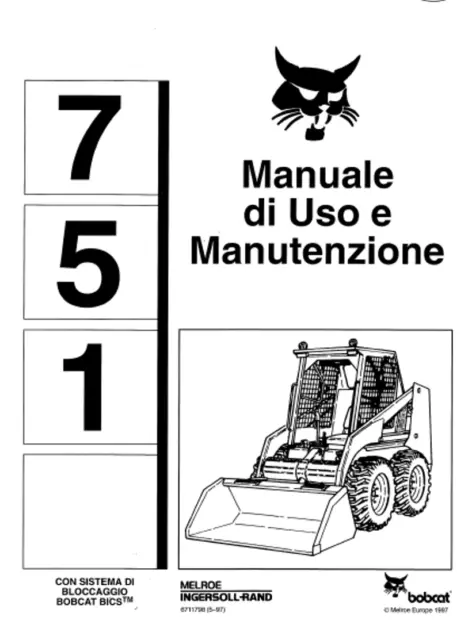 Libretto Manuale Uso E Manutenzione Dell'operatore Bobcat 751 In Italiano Cd