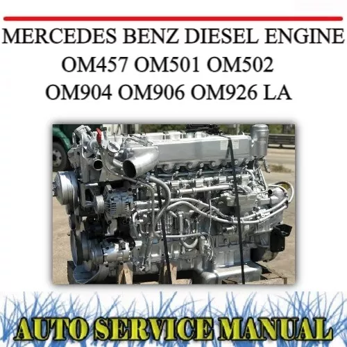 Mercedes Benz Om457 460 501 502 904 906 926 La Diesel Engine Repair Manual~Dvd