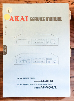 ORIGINALE * AKAI sintonizzatore AT-K03 AT-V04 MANUALE DI SERVIZIO 