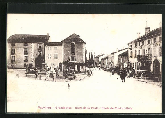 CPA Vauvillers, Grande Rue, Hotel de la Poste, Route de Pont du-Bois