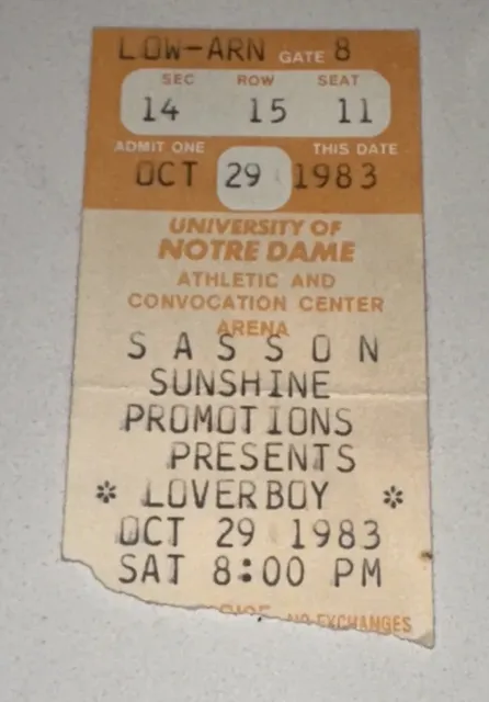 10/29/83 LOVERBOY Concert Music Used Torn Ticket Stub Notre Dame Athletic Center