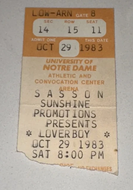 10/29/83 LOVERBOY Concert Music Used Torn Ticket Stub Notre Dame Athletic Center