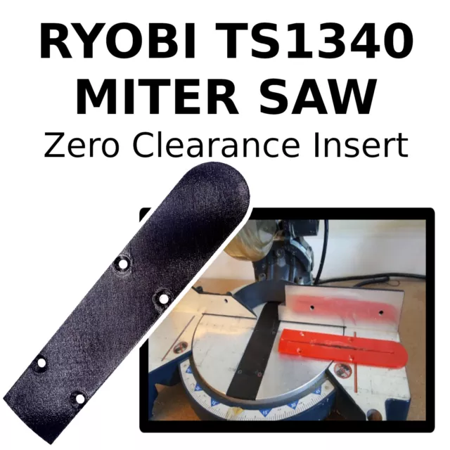 Miter Saw Zero-Clearance Insert Plate for Ryobi TS1340