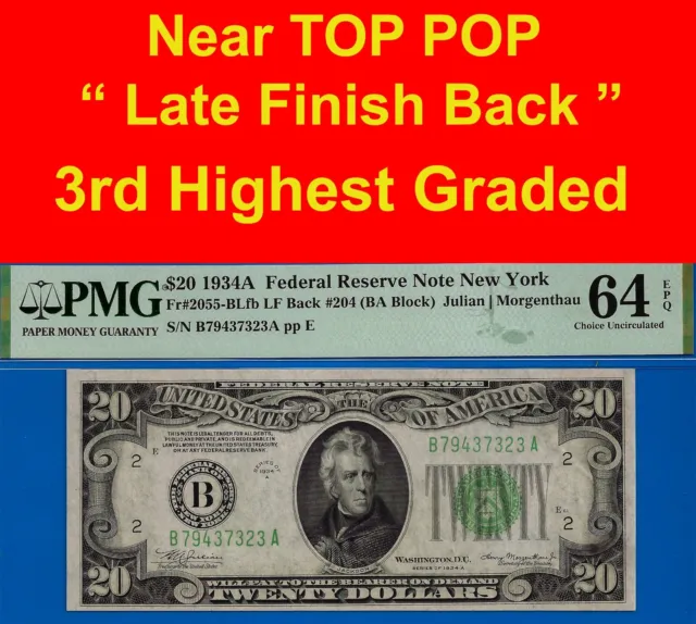 Near TOP POP ✅ 1934-A $20 FRN ➡️ 3rd Finest 🔴 Late Finish Back ⬅️ PMG 64EPQ