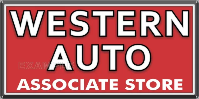 Western Auto Automotive Hardware Store Old Sign Remake Aluminum Size Options