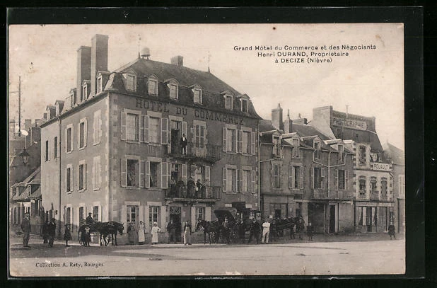 CPA Decize, Grand Hôtel du Commerce et des Négociants Henri Durand 1908