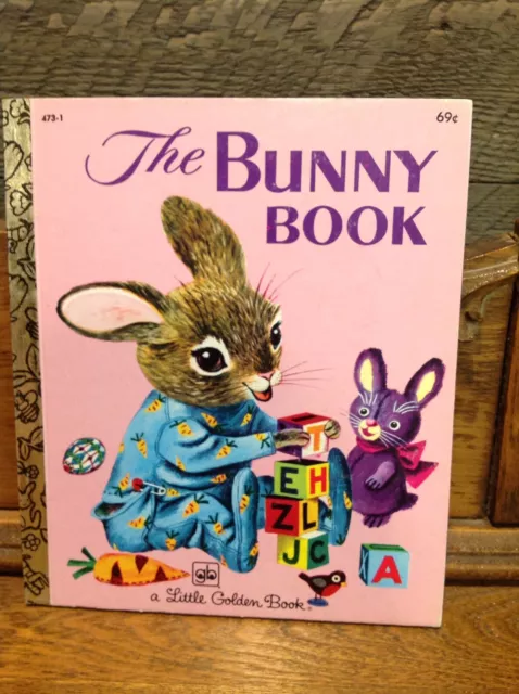 Little Golden Book The Bunny Book #473-1 1979 69¢ Cover Vintage