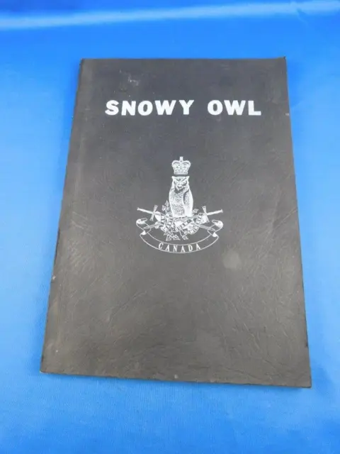 Snowy Owl Journal Of The Canadian Land Forces Command Staff College 1970