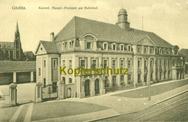 s/w AK Görlitz; Kaiserl. Hauptpostamt am Bahnhof, kath. Kirche, 1917