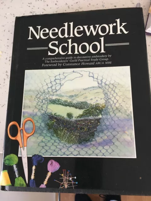 Needlework School: a comprehensive guide to decorative embroidery