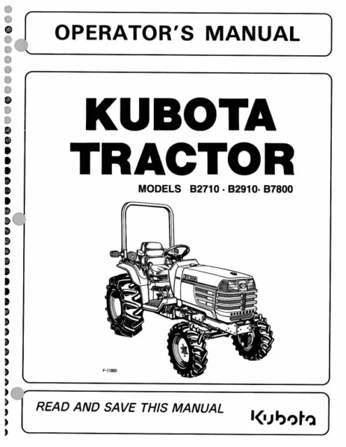 Kubota Tractor B2710 B2910 B7800 Operators Manual Reprint Comb Bound