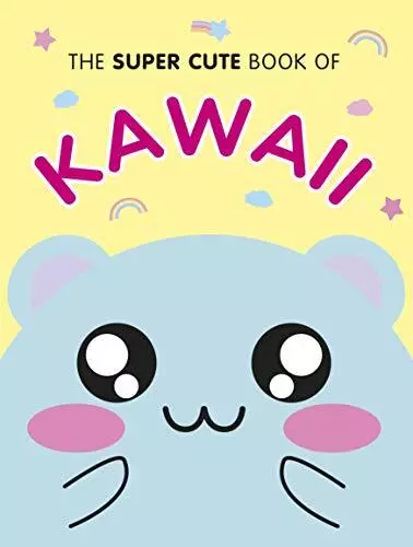 The Super Cute Book of Kawaii by Smith, Marceline, NEW Book, FREE & FAST Deliver