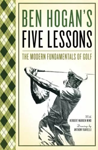 Five Lessons: The Modern Fundamentals of Golf by Hogan, Ben 0671612972