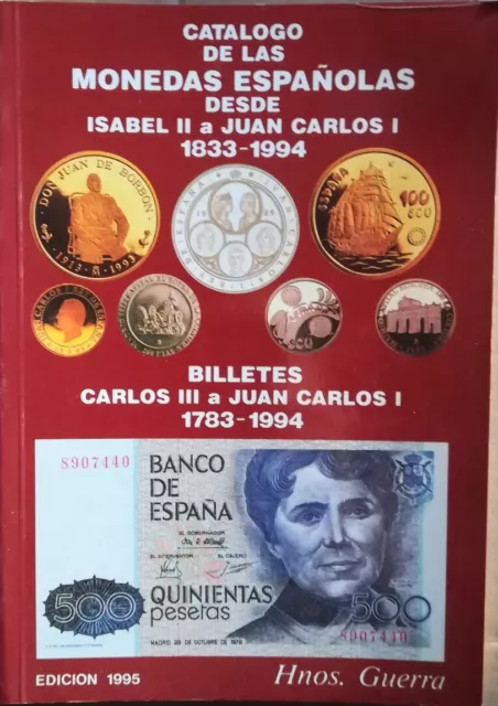 Catalogo de las monedas Espanolas Edition 1995 Hnos. GUERRA