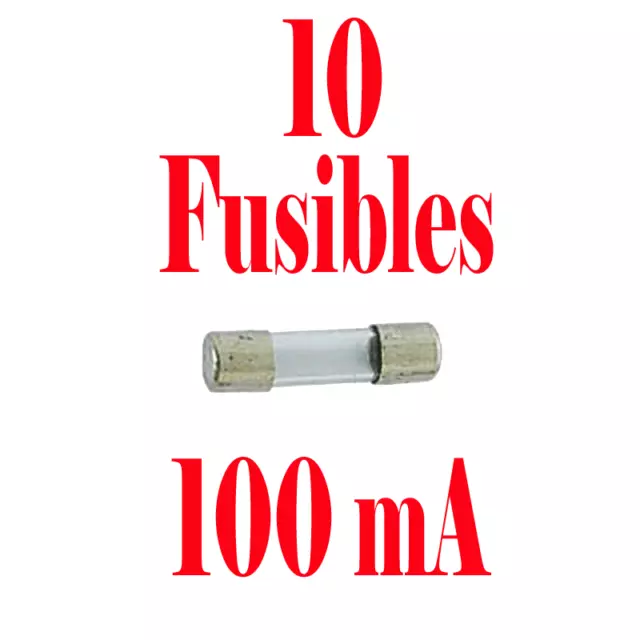 10 Fusibles Verre 5 X 20 mm Puissance 100 MAmpere