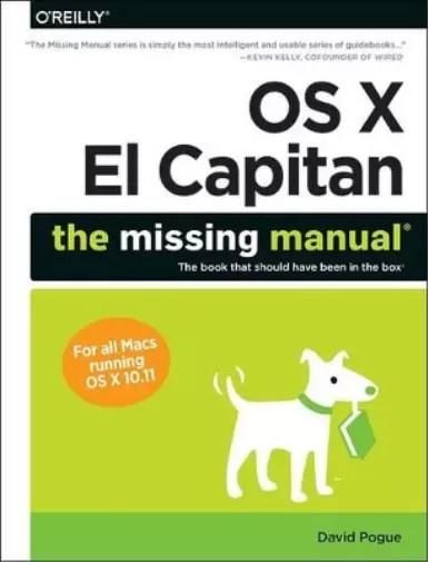 David Pogue OS X El Capitan: The Missing Manual (Poche)